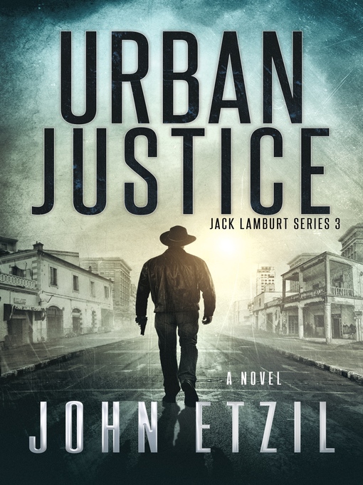Title details for Urban Justice by John Etzil - Available